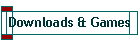 Downloads & Games