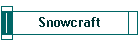 Snowcraft