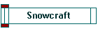 Snowcraft
